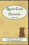 Quarter Castle Chronicles Vol 1 front cover mock up